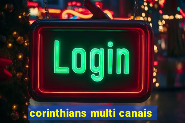 corinthians multi canais